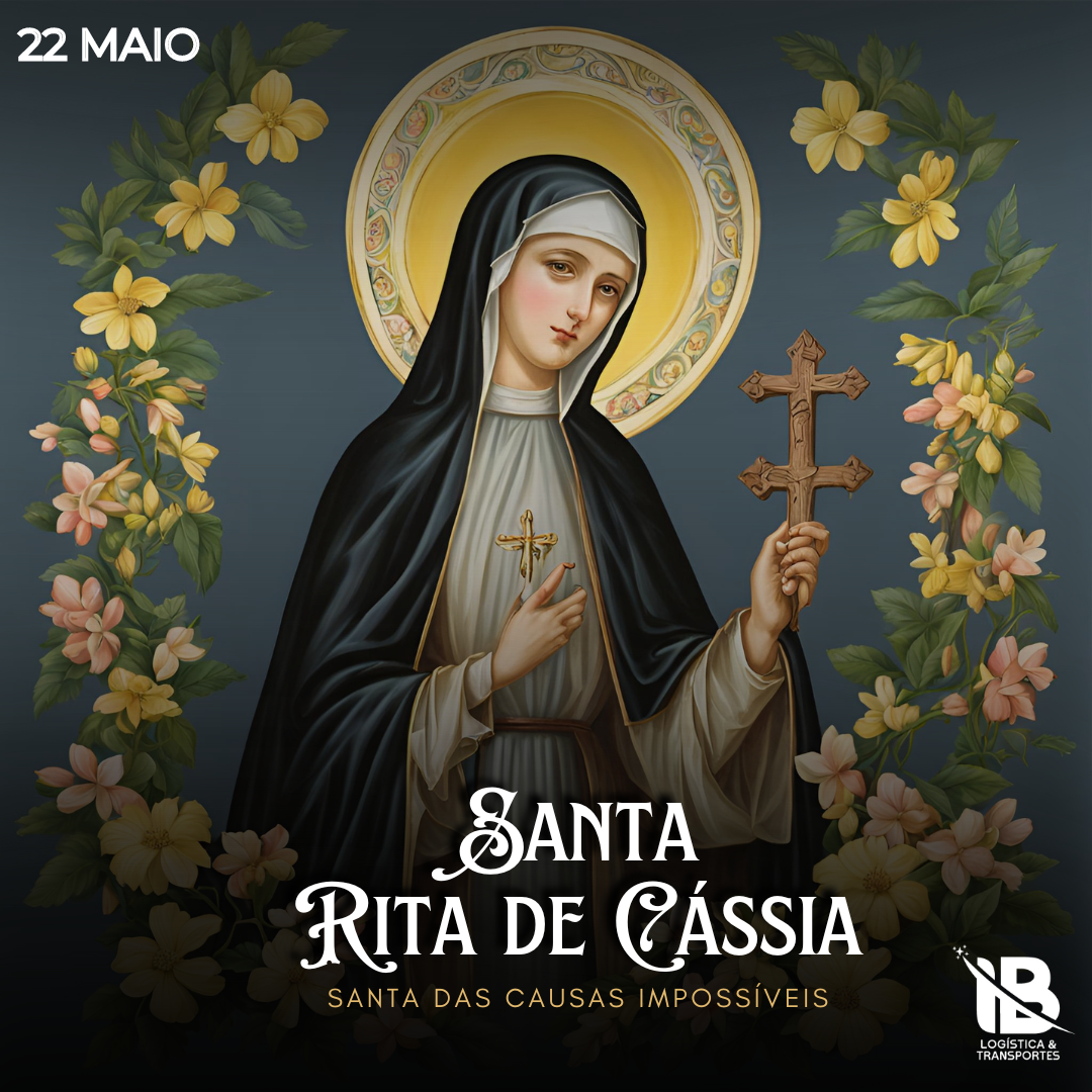 22 de Maio Dia de Santa Rita de Cássia 